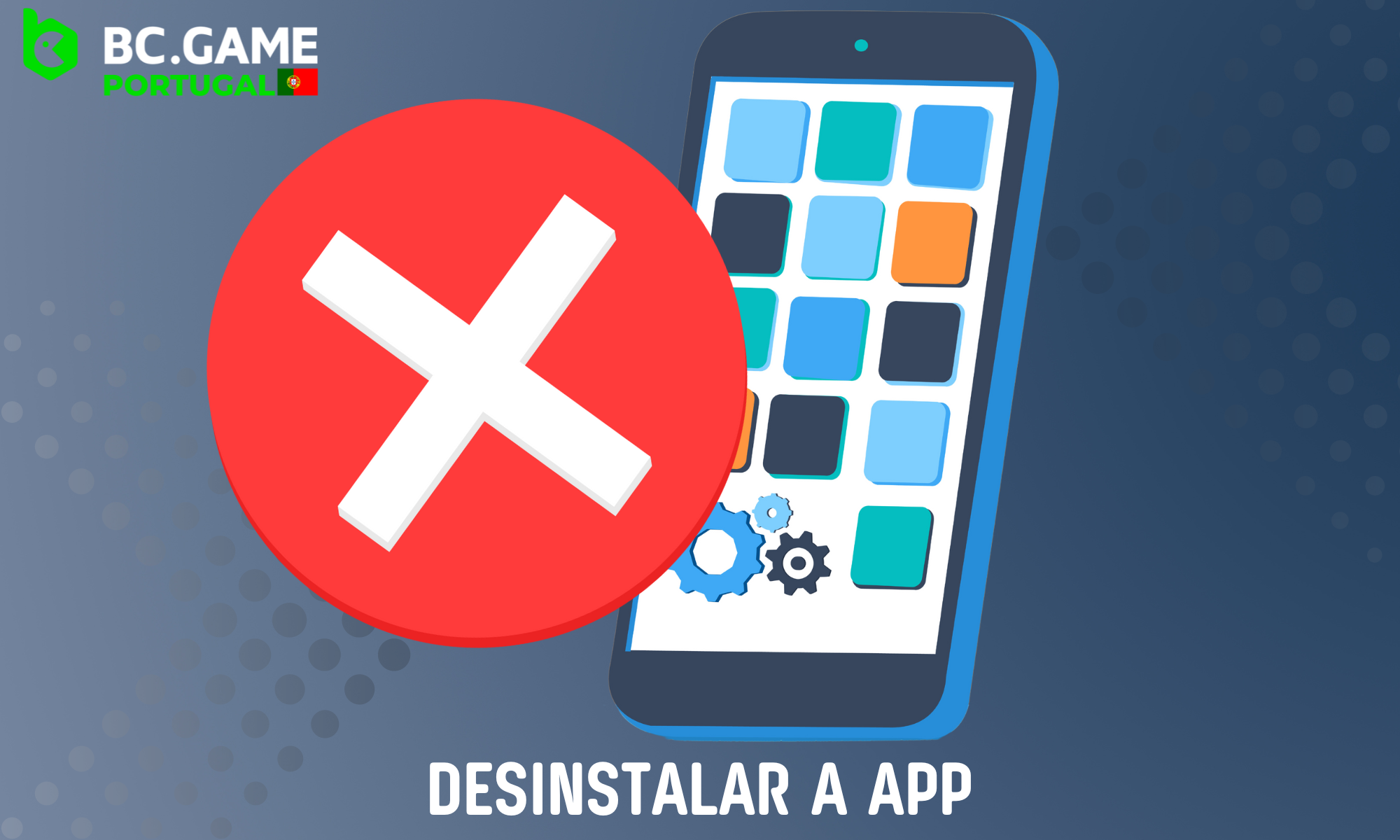 Instruções para desinstalar a aplicação BC.Game