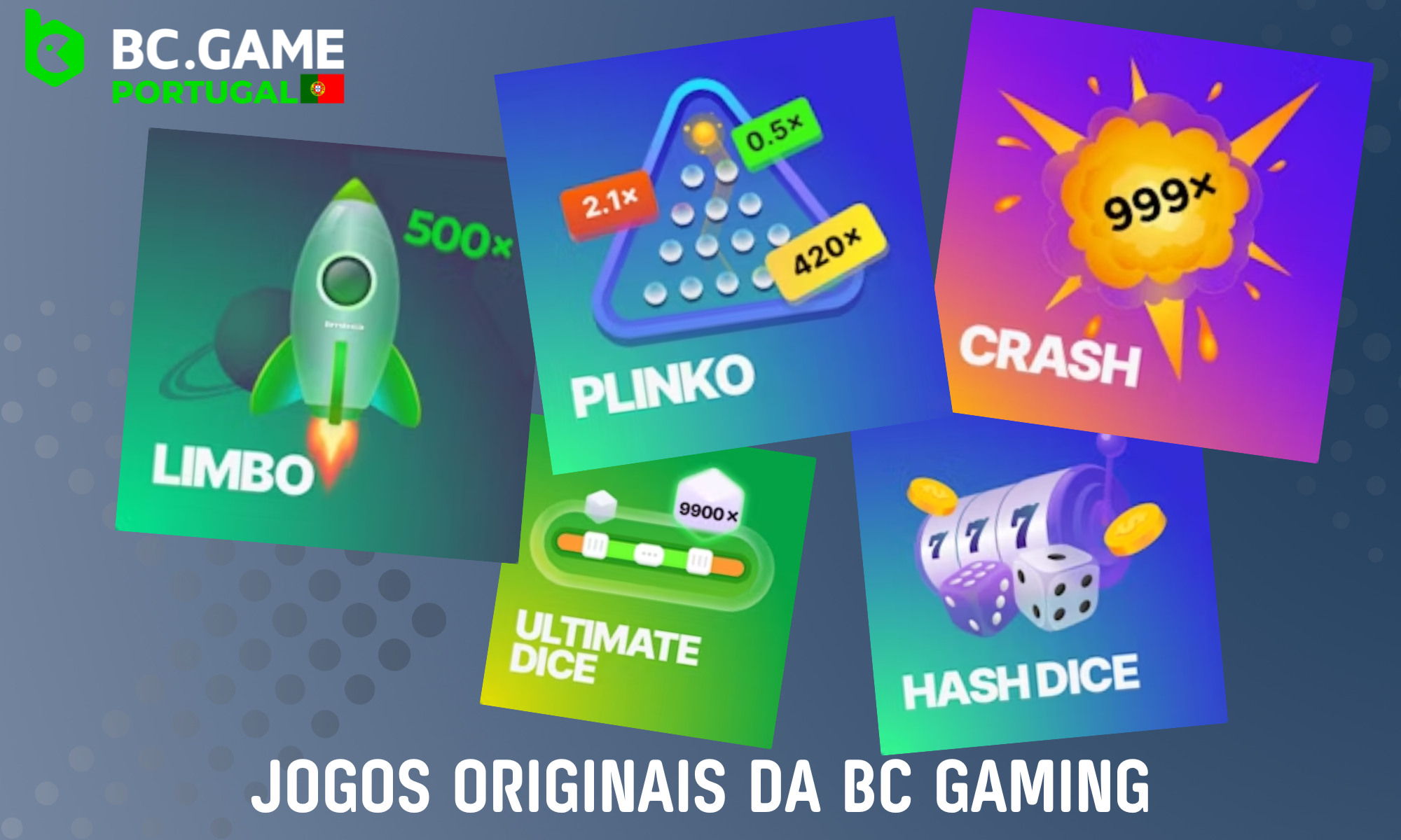 O BC Game tem uma secção separada chamada BC Originals, que contém jogos criados pelos próprios criadores do casino