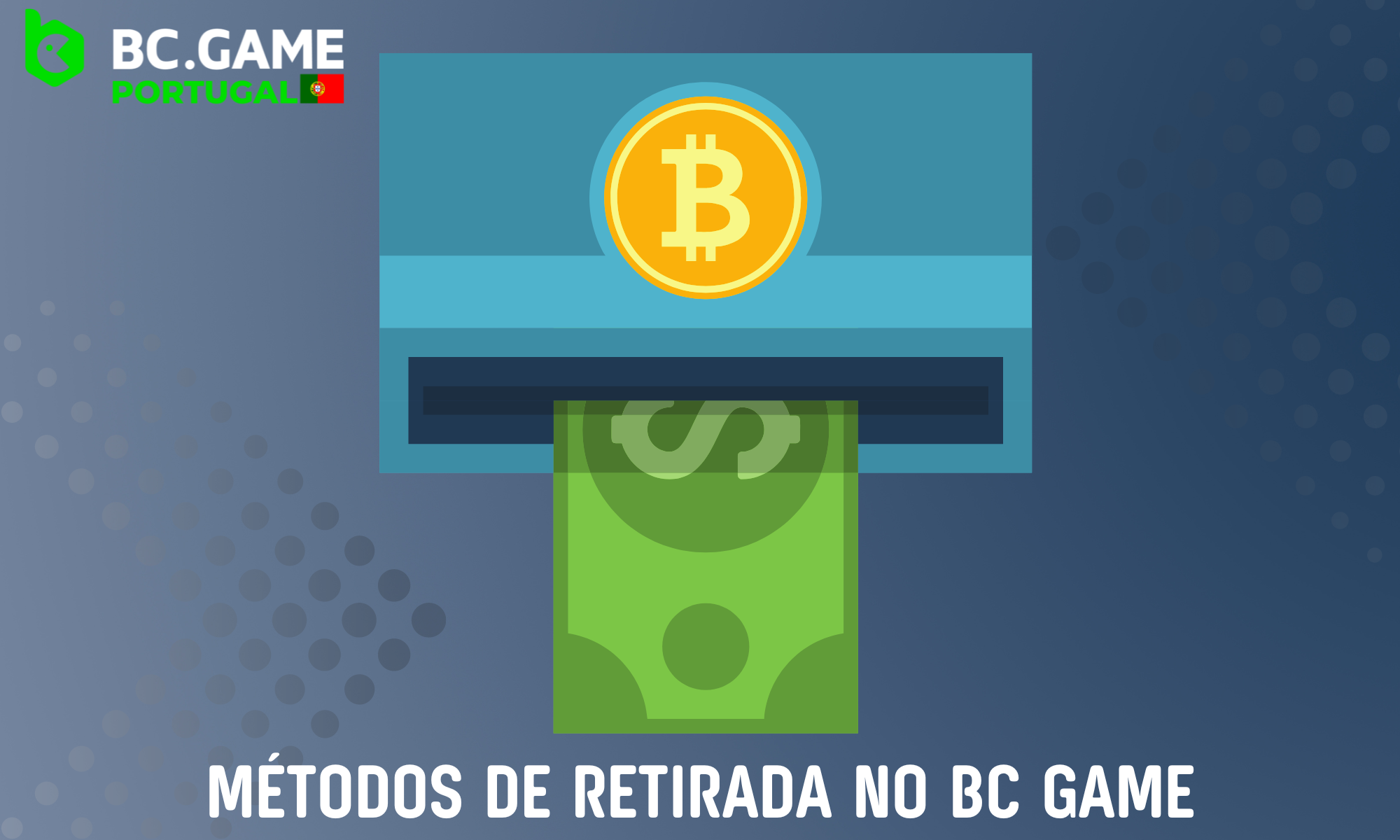 Apenas os métodos de levantamento comprovados estão disponíveis no BC Game