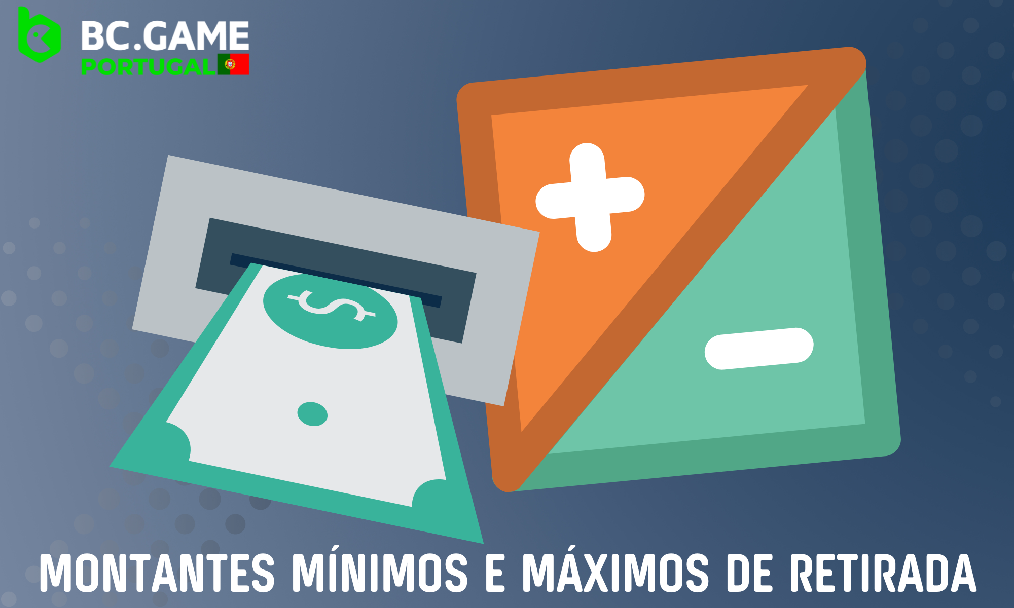 Montantes mínimos e máximos de levantamento disponíveis no BC Game