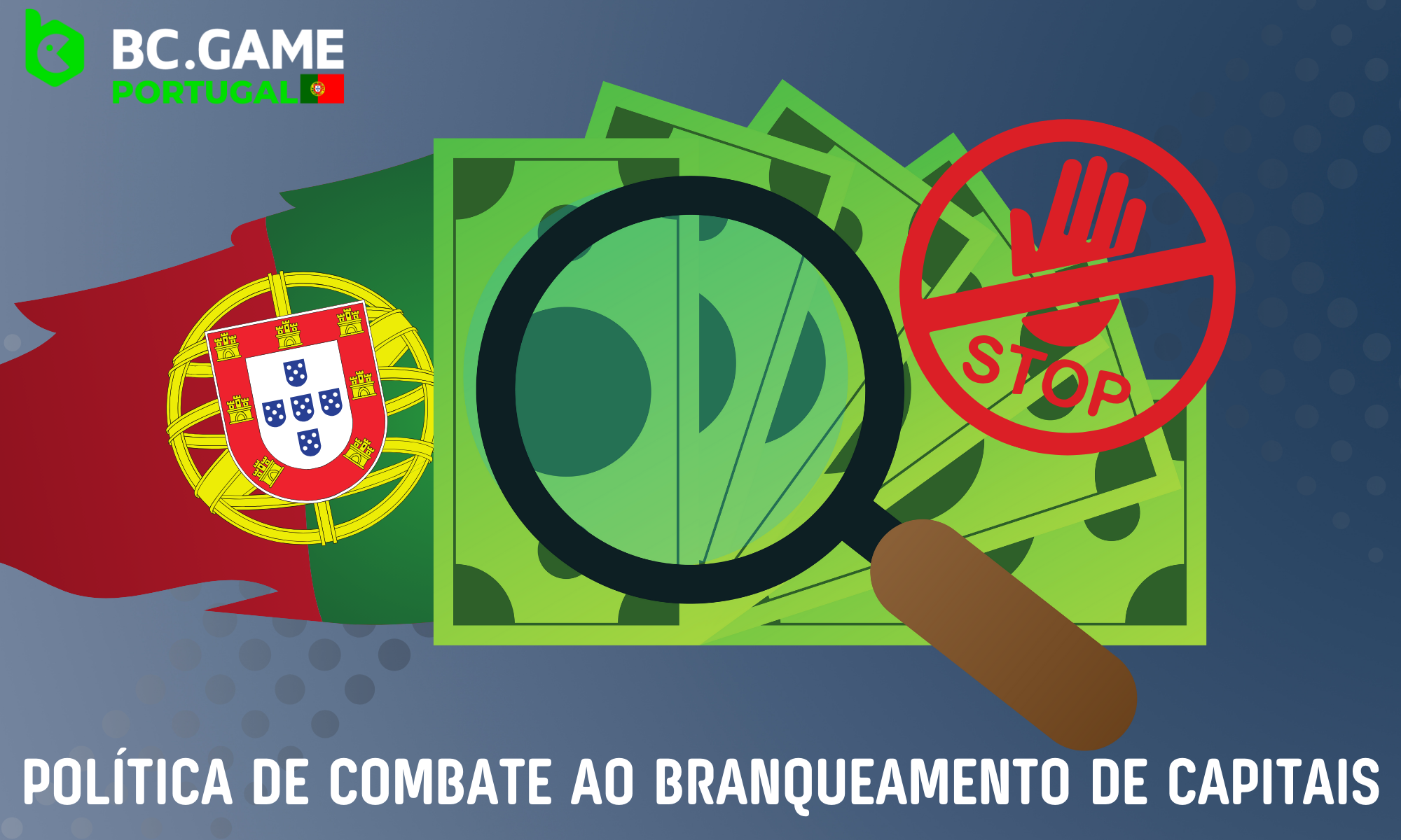 BC.GAME Portugal está constantemente a lutar contra o branqueamento de capitais